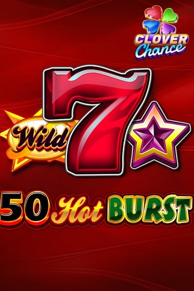 50 Hot Burst