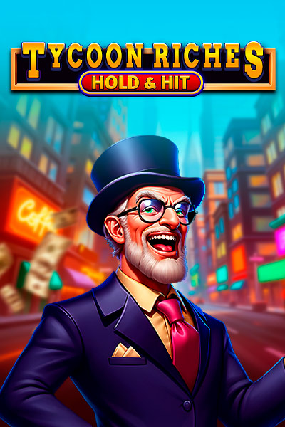 Tycoon Riches - Hold & Hit