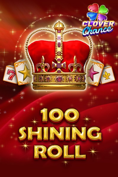 100 Shining Roll