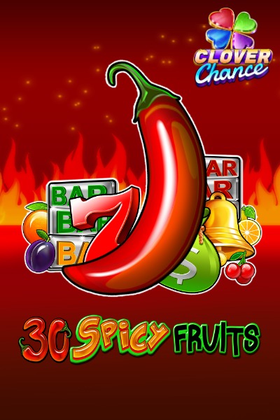 30 Spicy Fruits