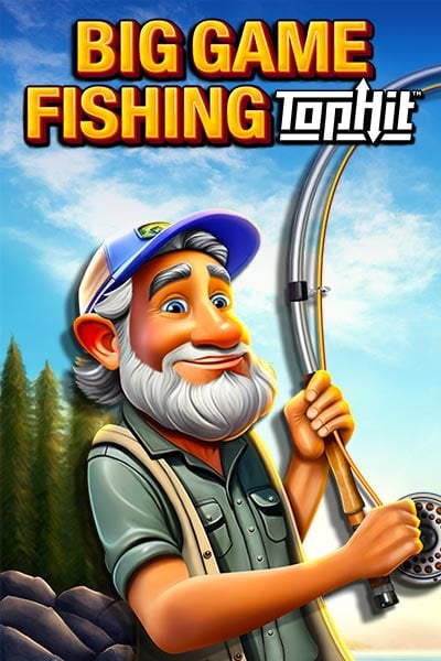 Big Game Fishing TopHit